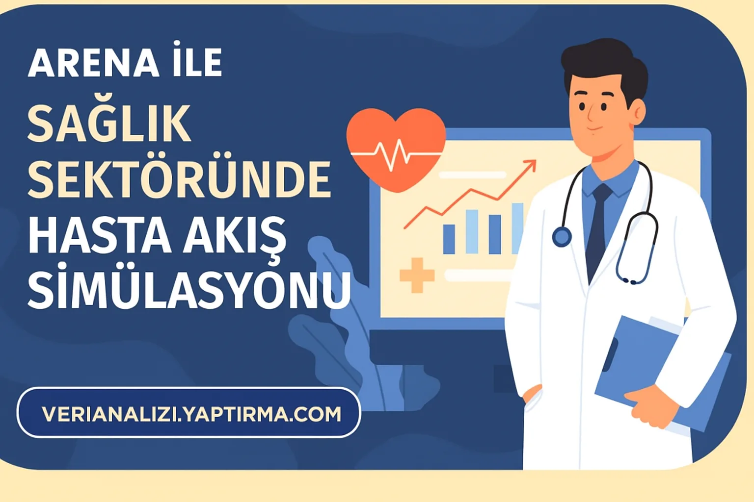 Read more about the article Arena ile Sağlık Sektöründe Hasta Akış Simülasyonu: Akademik ve Kurumsal Uygulamalar