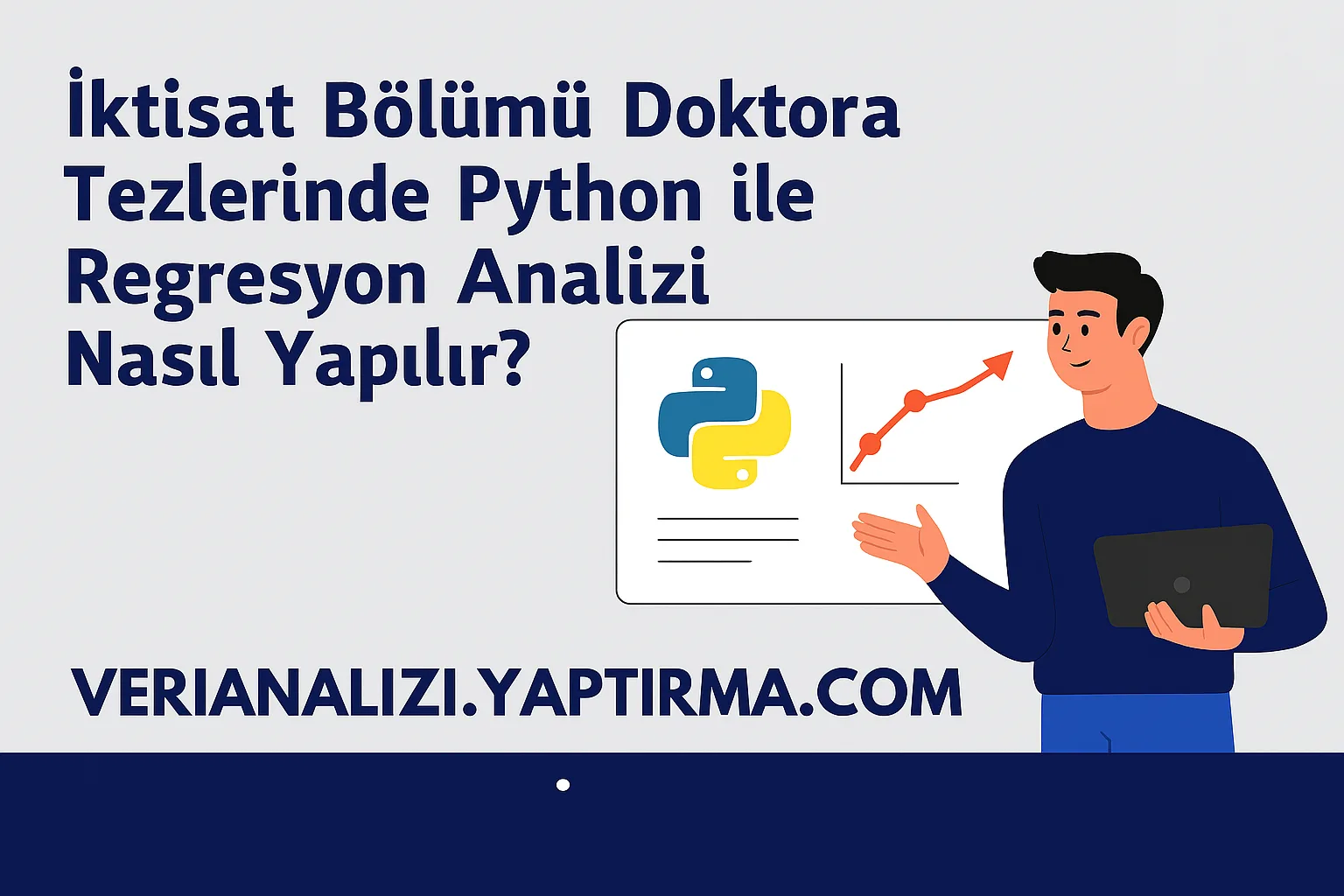 Read more about the article İktisat Bölümü Doktora Tezlerinde Python ile Regresyon Analizi Nasıl Yapılır?