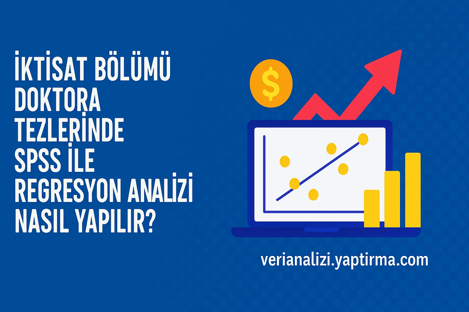 Read more about the article İktisat Doktora Tezlerinde SPSS ile Regresyon Analizi: Kapsamlı Bir Uygulama Rehberi