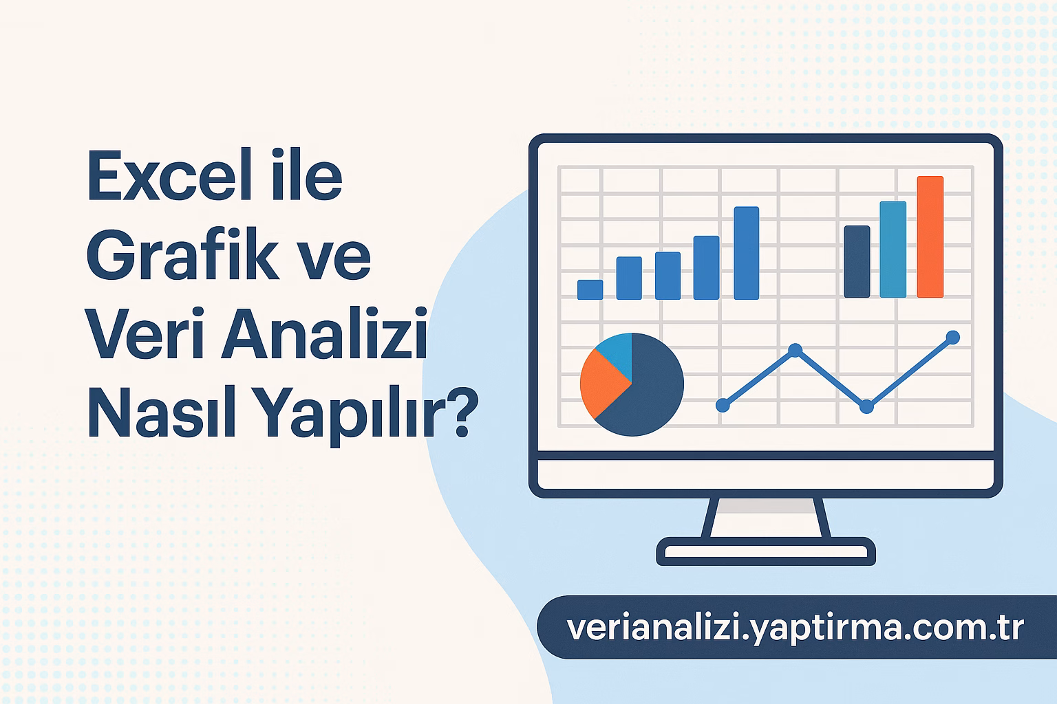 Read more about the article Excel ile Grafik ve Veri Analizi Nasıl Yapılır?