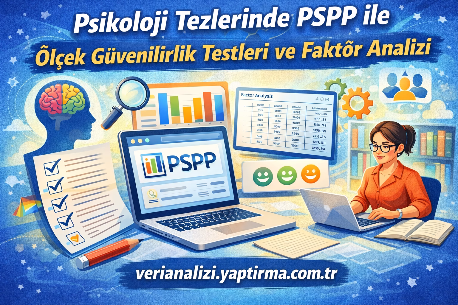 Read more about the article Psikoloji Tezlerinde PSPP ile Ölçek Güvenilirlik Testleri ve Faktör Analizi