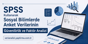 Turkish banner about SPSS: using social science survey data for reliability and factor analysis, with charts and a laptop image.